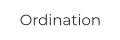 Ordination